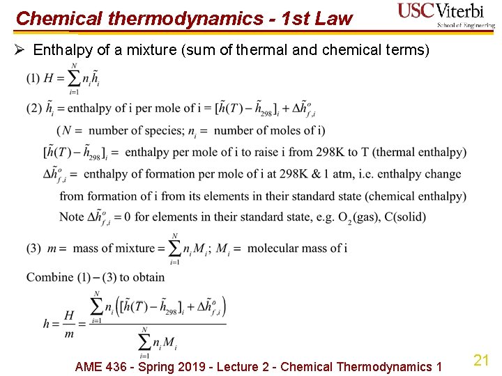 Chemical thermodynamics - 1 st Law Ø Enthalpy of a mixture (sum of thermal