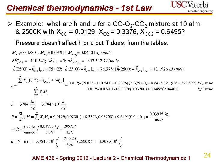 Chemical thermodynamics - 1 st Law Ø Example: what are h and u for
