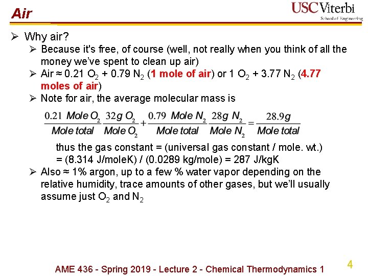 Air Ø Why air? Ø Because it's free, of course (well, not really when