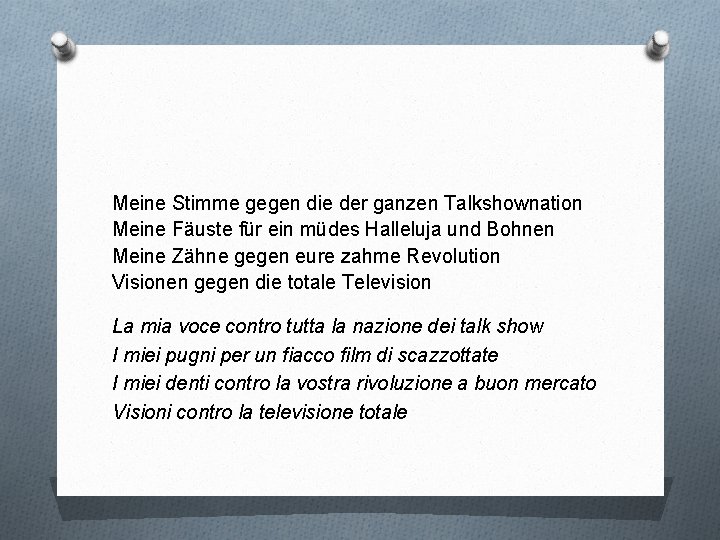 Meine Stimme gegen die der ganzen Talkshownation Meine Fäuste für ein müdes Halleluja und