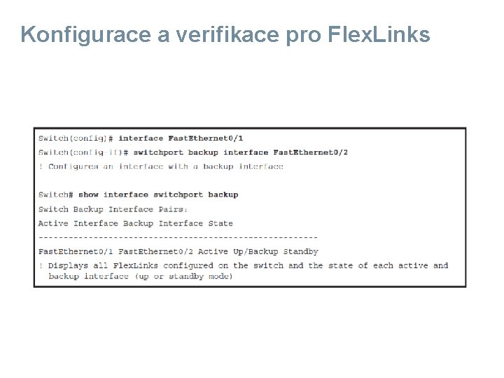 Konfigurace a verifikace pro Flex. Links 
