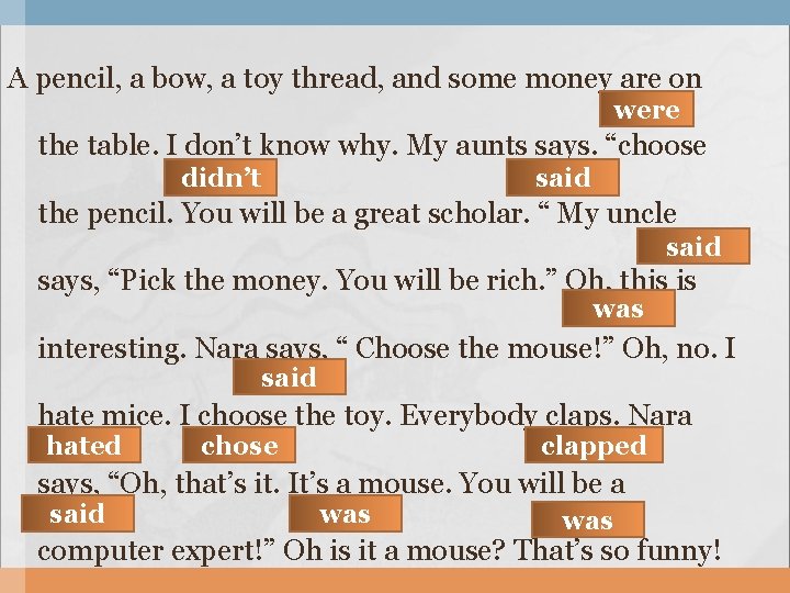 A pencil, a bow, a toy thread, and some money are on were the