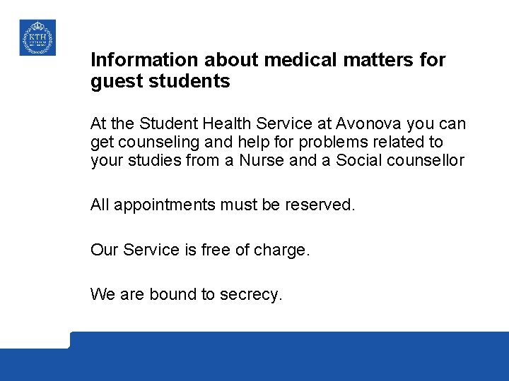 Information about medical matters for guest students At the Student Health Service at Avonova