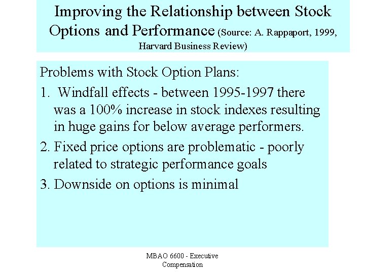 Improving the Relationship between Stock Options and Performance (Source: A. Rappaport, 1999, Harvard Business