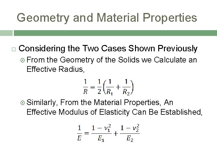 Geometry and Material Properties Considering the Two Cases Shown Previously From the Geometry of