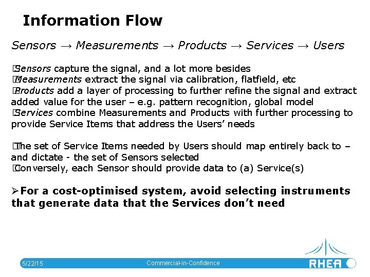 Information Flow Sensors → Measurements → Products → Services → Users � Sensors capture