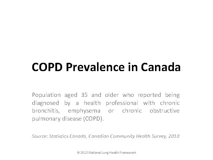 COPD Prevalence in Canada Population aged 35 and older who reported being diagnosed by