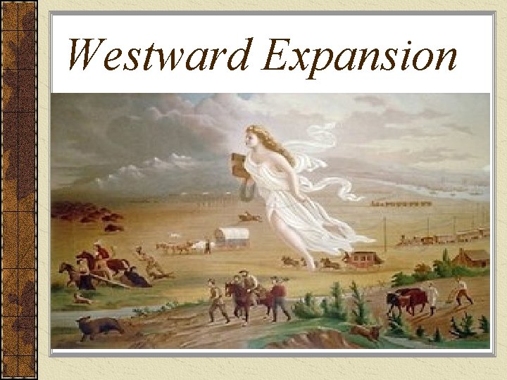 Westward Expansion 