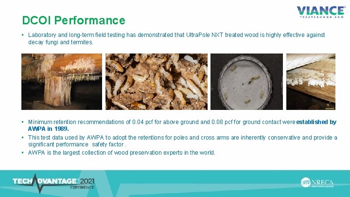 DCOI Performance • Laboratory and long-term field testing has demonstrated that Ultra. Pole NXT