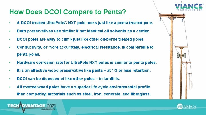 How Does DCOI Compare to Penta? • A DCOI treated Ultra. Pole® NXT pole
