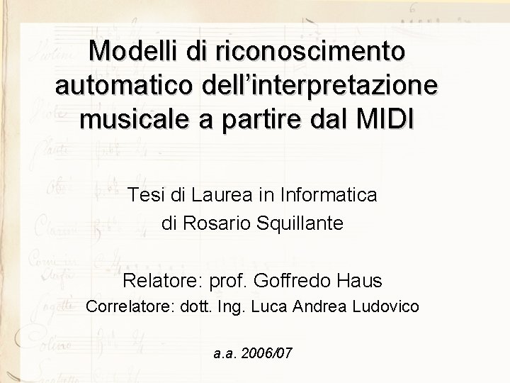 Modelli di riconoscimento automatico dell’interpretazione musicale a partire dal MIDI Tesi di Laurea in