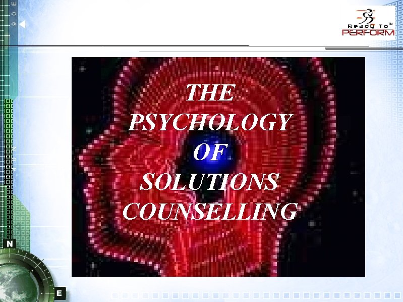 THE PSYCHOLOGY OF SOLUTIONS COUNSELLING 