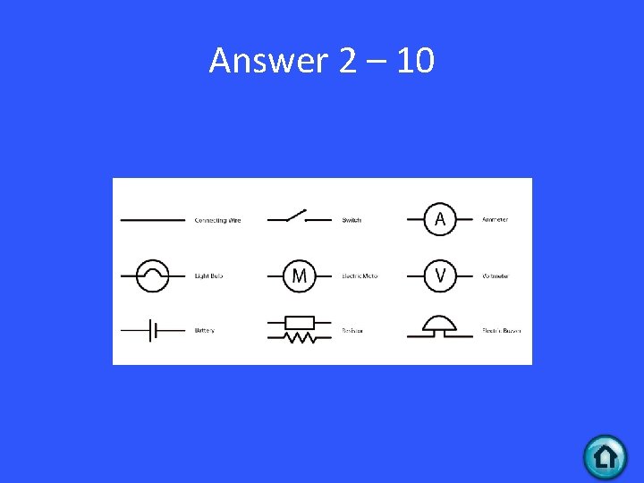 Answer 2 – 10 