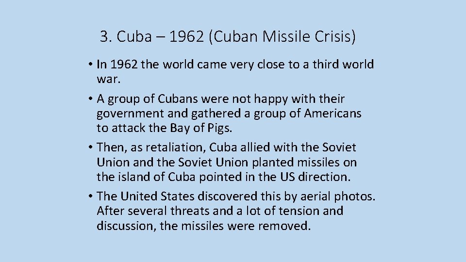 6 Major Events The Cold War lasted until