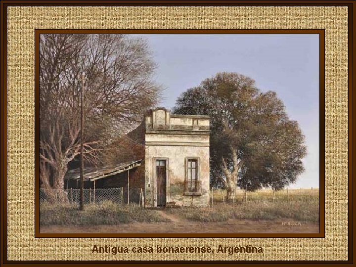 Antigua casa bonaerense, Argentina 