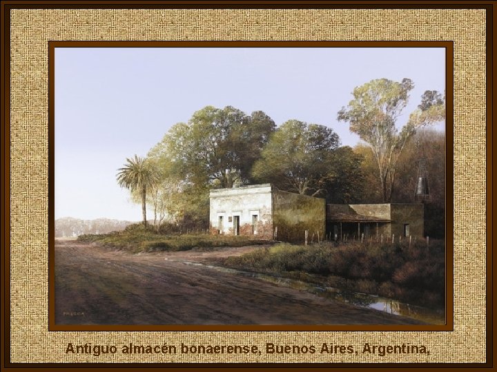 Antiguo almacén bonaerense, Buenos Aires, Argentina, 