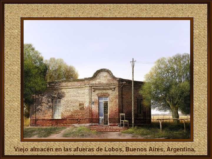 Viejo almacén en las afueras de Lobos, Buenos Aires, Argentina, 