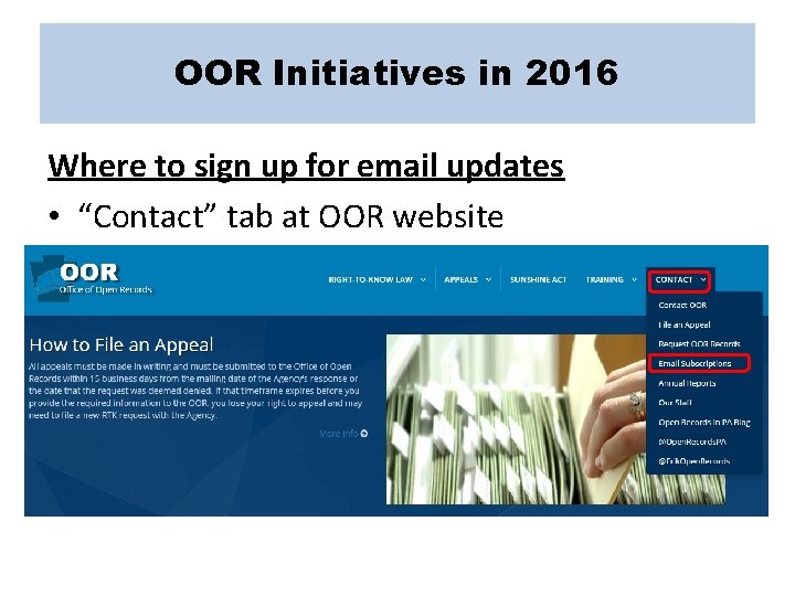 OOR Initiatives in 2016 Where to sign up for email updates • “Contact” tab