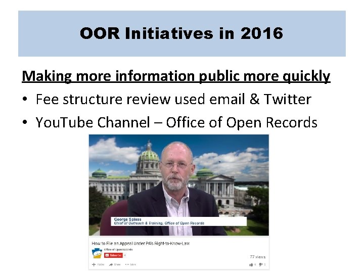 OOR Initiatives in 2016 Making more information public more quickly • Fee structure review