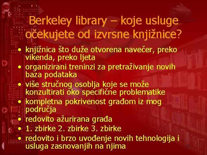 Berkeley library – koje usluge očekujete od izvrsne knjižnice? • knjižnica što duže otvorena