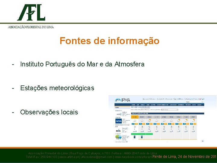 Fontes de informação - Instituto Português do Mar e da Atmosfera - Estações meteorológicas