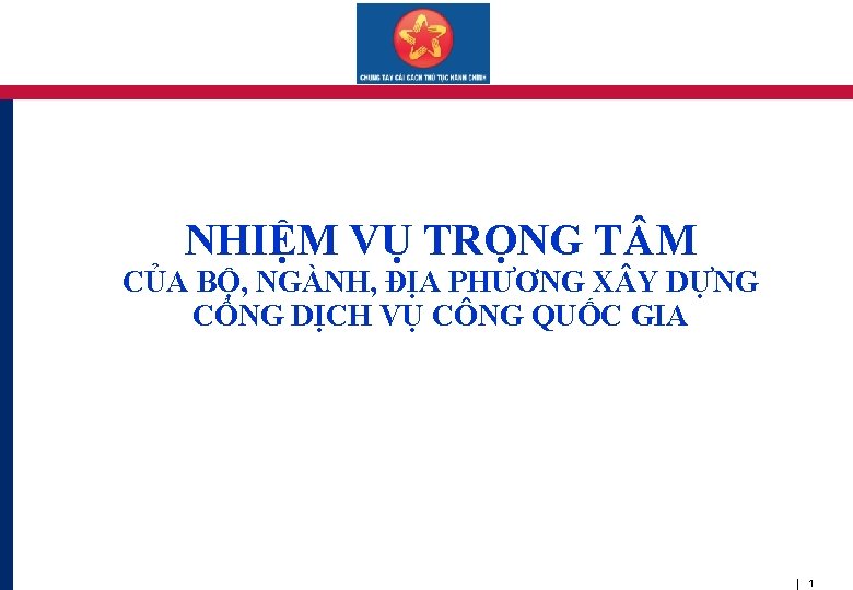 NHIỆM VỤ TRỌNG T M CỦA BỘ, NGÀNH, ĐỊA PHƯƠNG X Y DỰNG CỔNG