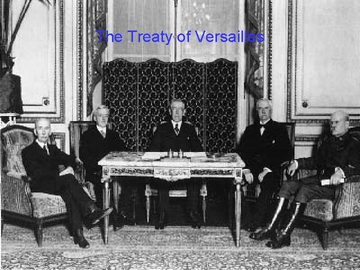 The Treaty of Versailles 