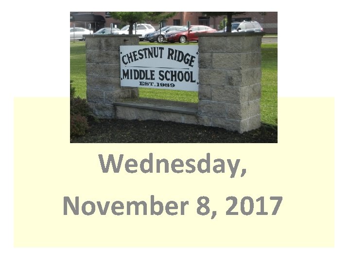 Wednesday, November 8, 2017 