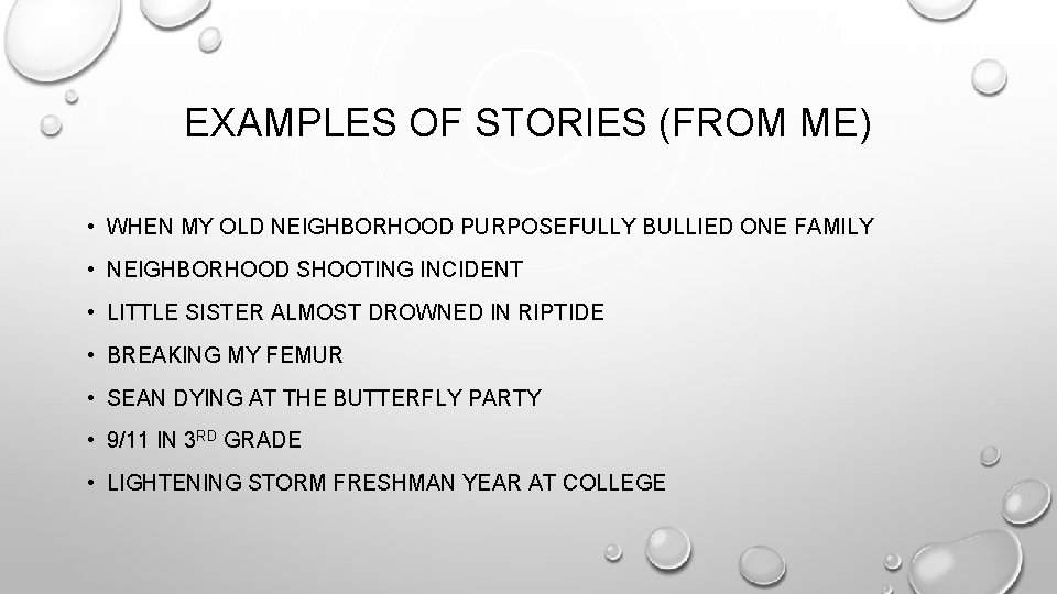 EXAMPLES OF STORIES (FROM ME) • WHEN MY OLD NEIGHBORHOOD PURPOSEFULLY BULLIED ONE FAMILY EXAMPLES OF STORIES (FROM ME) • WHEN MY OLD NEIGHBORHOOD PURPOSEFULLY BULLIED ONE FAMILY