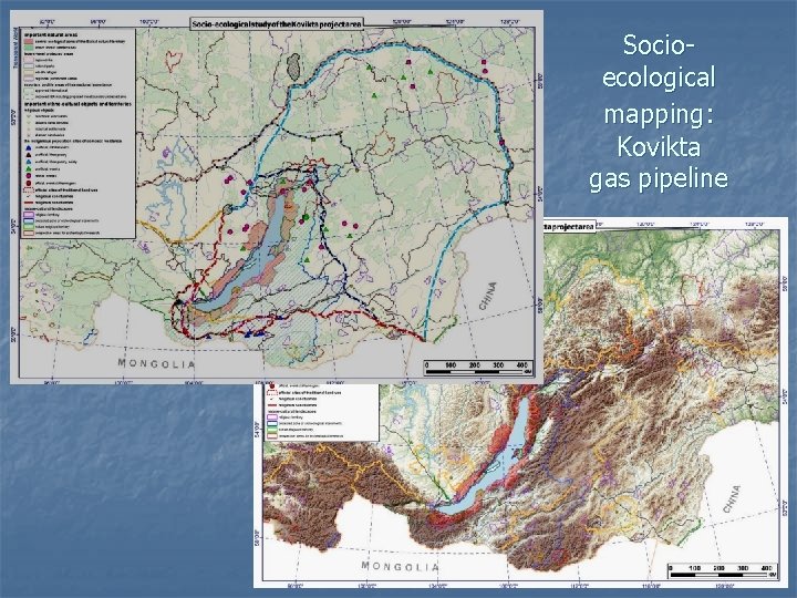 Socioecological mapping: Kovikta gas pipeline 