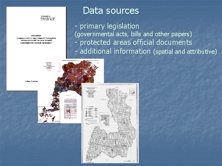 Data sources - primary legislation (governmental acts, bills and other papers) - protected areas