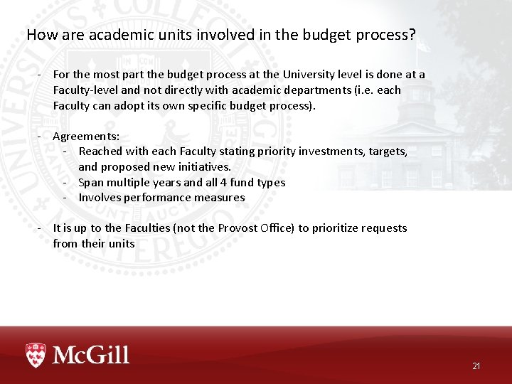 How are academic units involved in the budget process? - For the most part