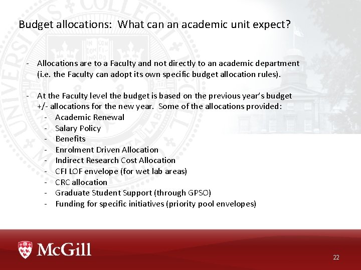 Budget allocations: What can an academic unit expect? - Allocations are to a Faculty