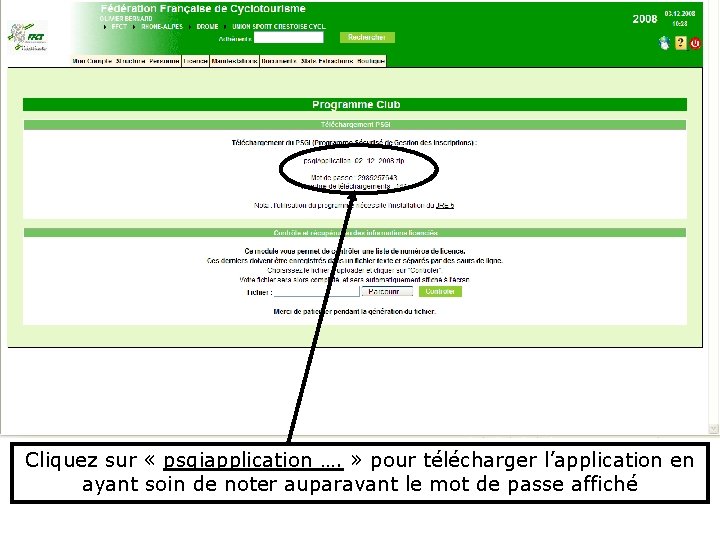 Cliquez sur « psgiapplication …. » pour télécharger l’application en ayant soin de noter