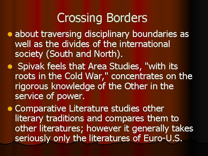 Crossing Borders l about traversing disciplinary boundaries as well as the divides of the