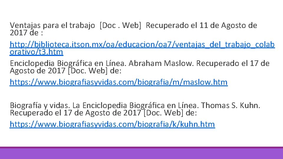 Ventajas para el trabajo [Doc. Web] Recuperado el 11 de Agosto de 2017 de