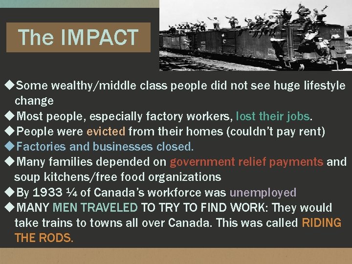 The IMPACT u. Some wealthy/middle class people did not see huge lifestyle change u.