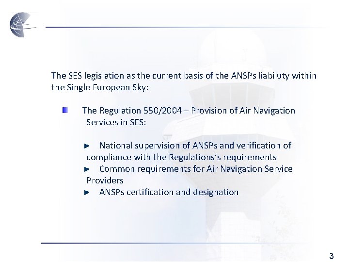 Evolution of Air Navigation Services Providers Liability Within