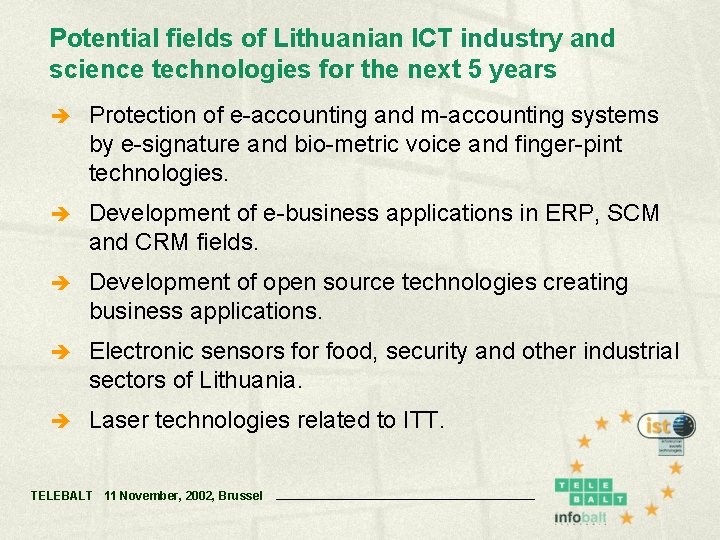 Potential fields of Lithuanian ICT industry and science technologies for the next 5 years