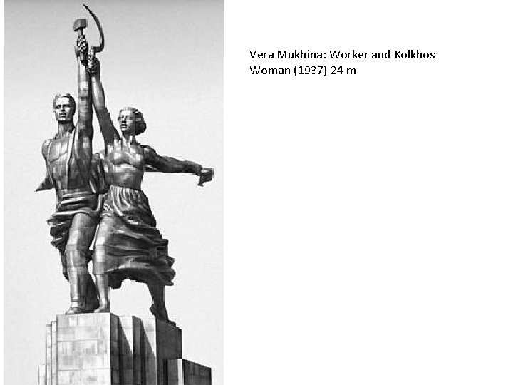 Vera Mukhina: Worker and Kolkhos Woman (1937) 24 m 