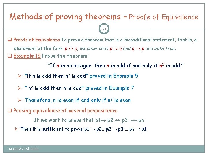 Methods of proving theorems – Proofs of Equivalence 31 q Proofs of Equivalence To