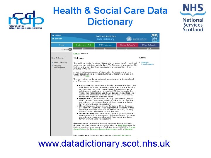 Health & Social Care Data Dictionary www. datadictionary. scot. nhs. uk 