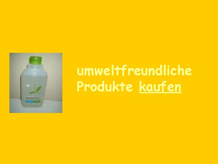 umweltfreundliche Produkte kaufen 