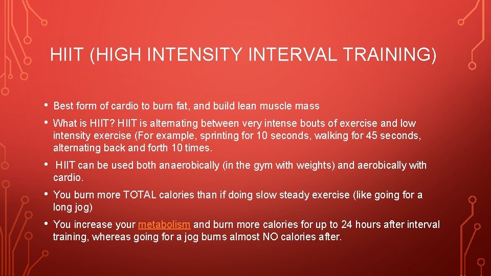 HIIT (HIGH INTENSITY INTERVAL TRAINING) • • Best form of cardio to burn fat,