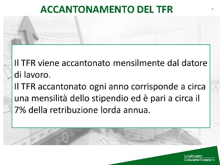 ACCANTONAMENTO DEL TFR 4 