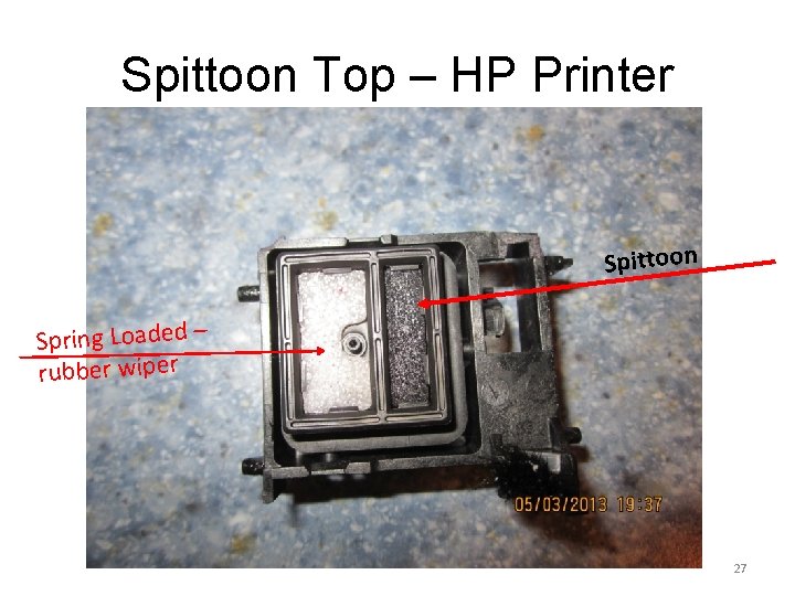 Spittoon Top – HP Printer Spittoon Spring Loaded – rubber wiper 27 