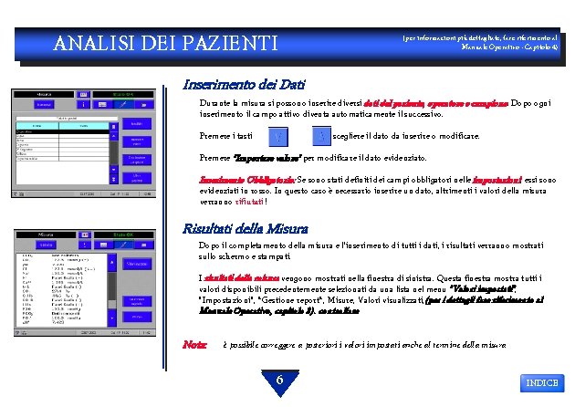 ANALISI DEI PAZIENTI (per informazioni più dettagliate, fare riferimento al Manuale Operativo - Capitolo