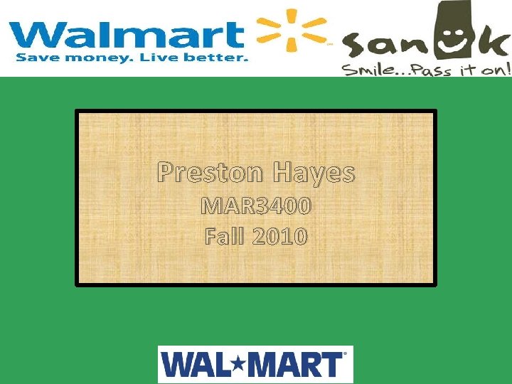 Preston Hayes MAR 3400 Fall 2010 Preston Hayes MAR 3400 Fall 2010