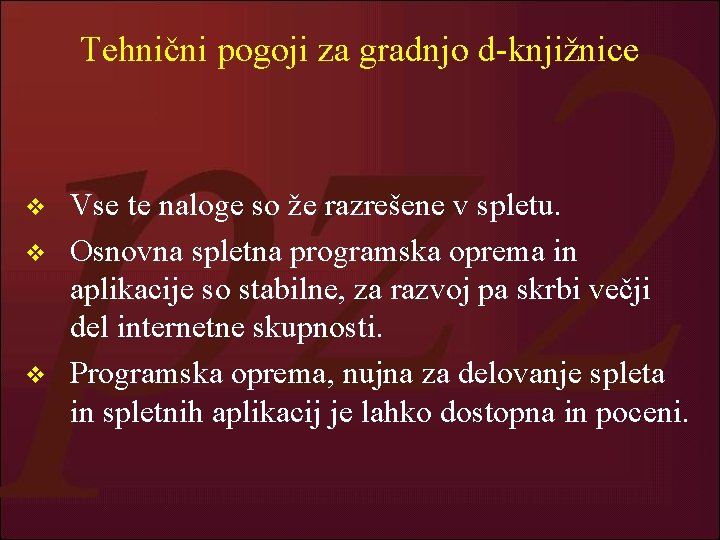 Tehnični pogoji za gradnjo d-knjižnice v v v Vse te naloge so že razrešene