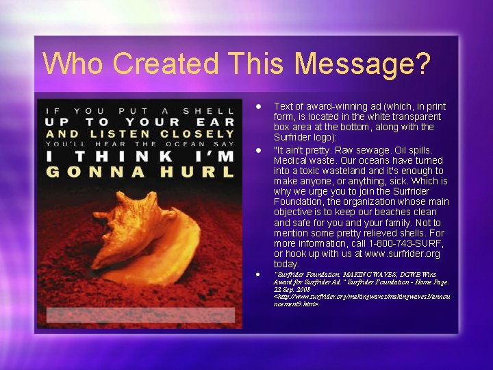 Who Created This Message? l l l Text of award-winning ad (which, in print